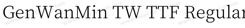 GenWanMin TW TTF Regular手机版字体转换